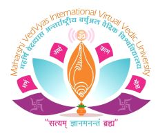 MAHARSHI VEDVYAS INTERNATIONAL VIRTUAL VEDIC UNIVERSITY